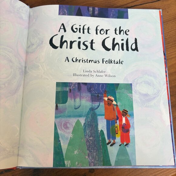 A Gift For The Christ Child Hardcover Book Vintage 2000 Linda Schlafer - Picture 4 of 8